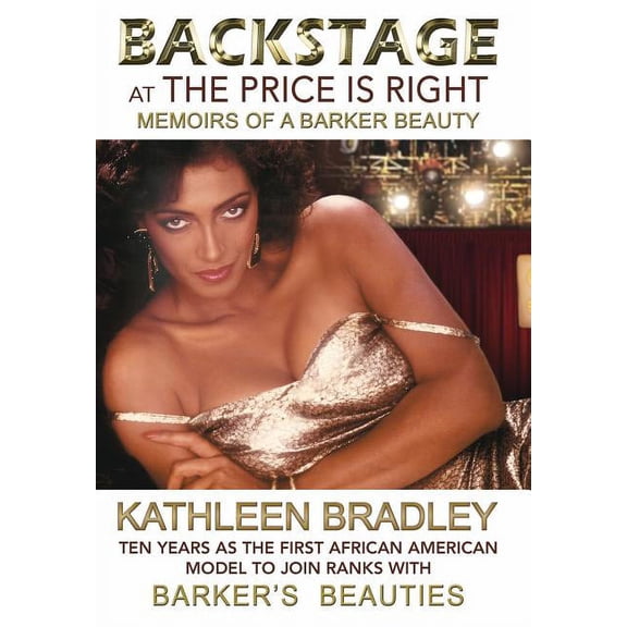 Backstage at the Price Is Right, Memoirs of a Barker Beauty (Hardcover)