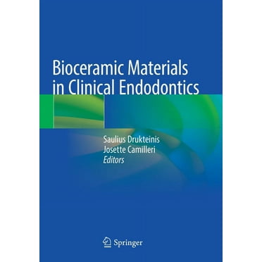 Bioceramic Materials in Clinical Endodontics, (Paperback)