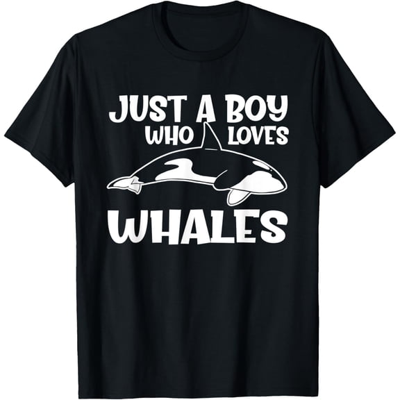 Exquisite and comfortable-Just A Boy Who Loves Whales | Killer Whale Orca Whales T-Shirt