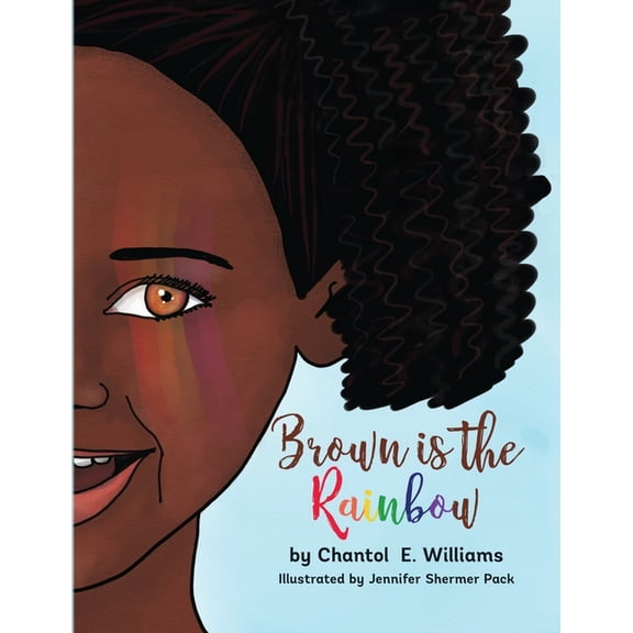 Brown is the Rainbow, (Paperback)