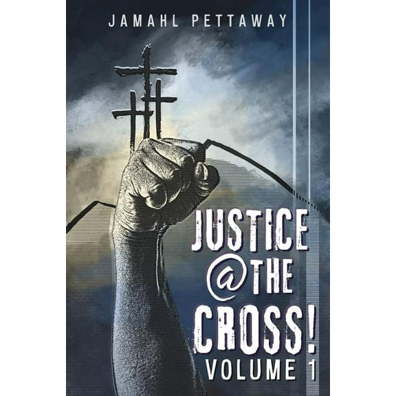 Justice @ The Cross!, (Paperback)