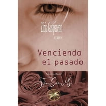 Venciendo el Pasado, (Paperback)