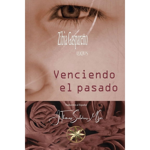 Venciendo el Pasado, (Paperback)