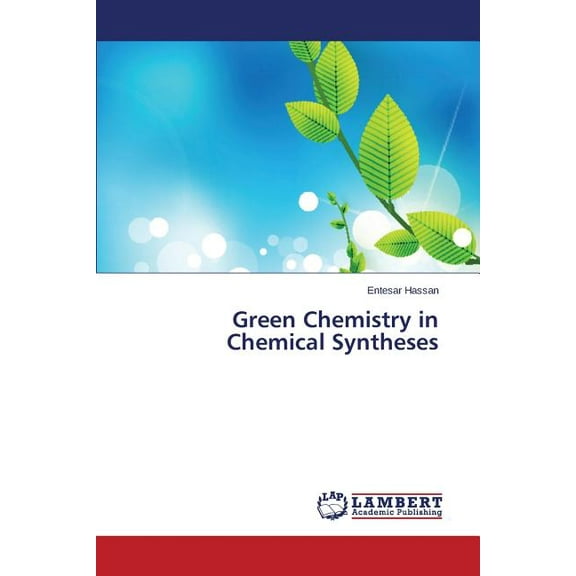 Green Chemistry in Chemical Syntheses (Paperback)