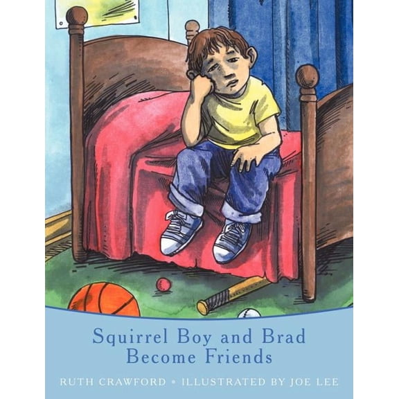 Squirrel Boy and Brad Become Friends, (Paperback)