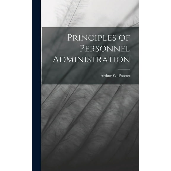 Principles of Personnel Administration (Hardcover)