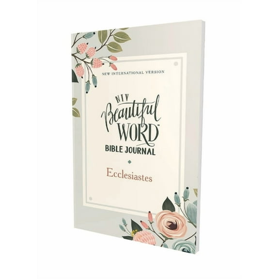 Beautiful Word Niv, Beautiful Word Bible Journal, Ecclesiastes, Paperback, Comfort Print, (Paperback)