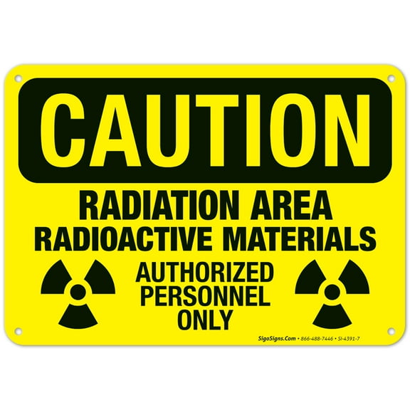 Radiation Area Radioactive Materials Authorized Personnel Only Sign, OSHA Caution Sign,