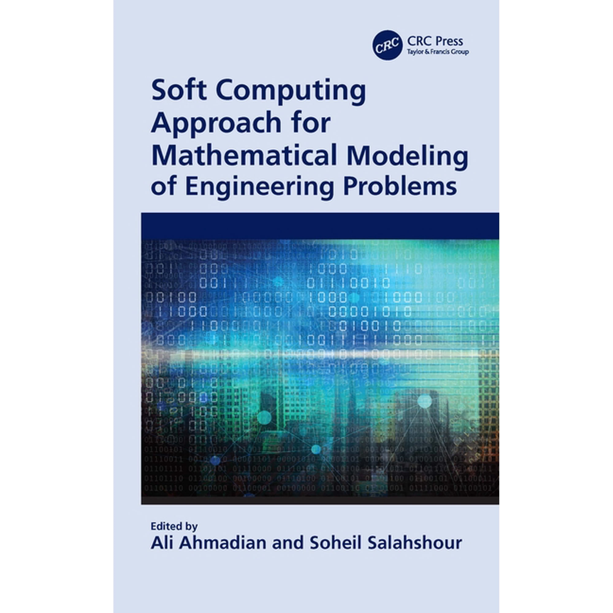 Soft Computing Approach for Mathematical Modeling of Engineering Problems (Hardcover)