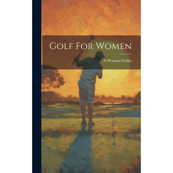 Golf For Women (Hardcover)