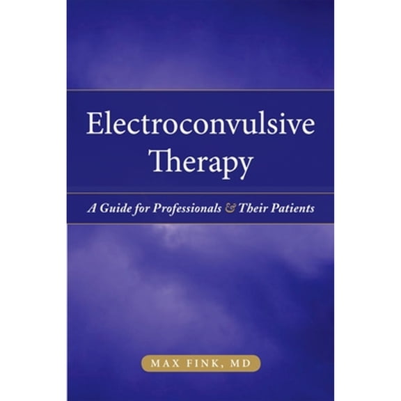 Pre-Owned Electroshock: Healing Mental Illness (Paperback) 0195365747 9780195365740