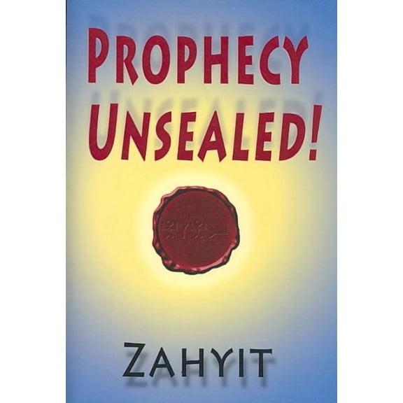 Prophecy Unsealed! (Paperback)