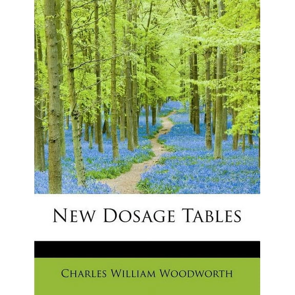 New Dosage Tables (Paperback)