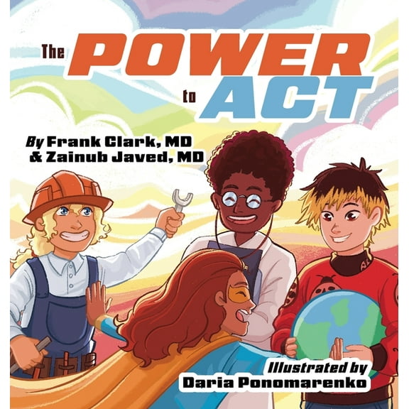 The Power to Act, (Hardcover)