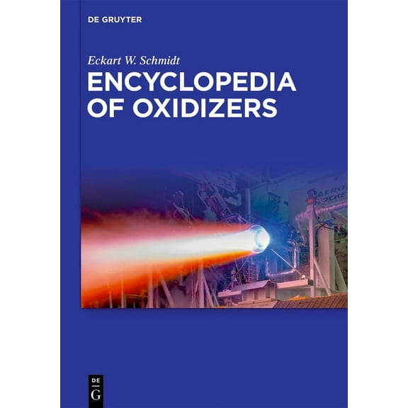 Encyclopedia of Oxidizers, (Hardcover)