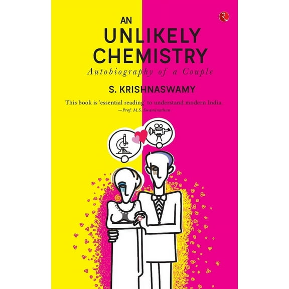 An Unlikely Chemistry: Autobiography of a Couple, (Paperback)