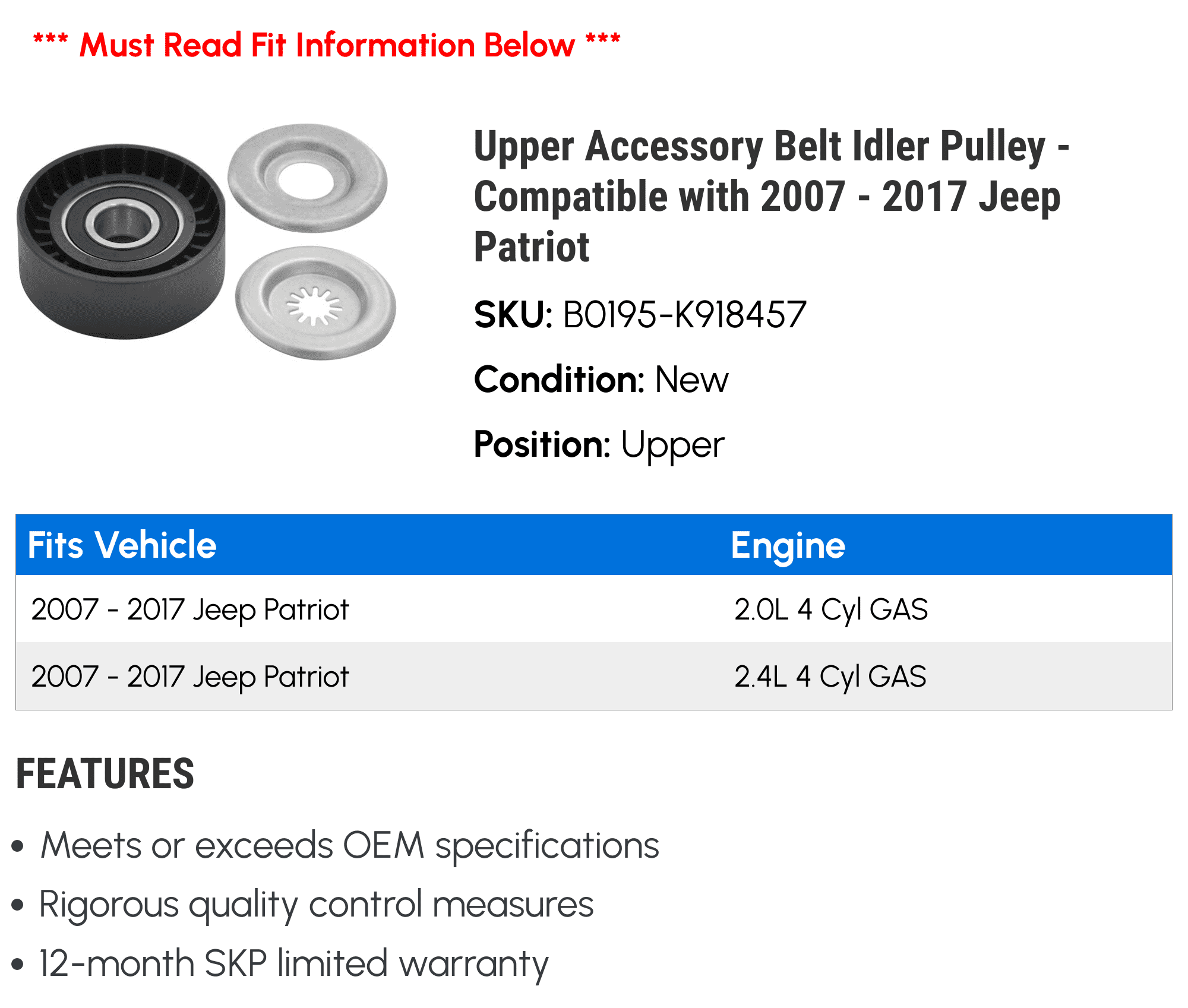 Upper Accessory Belt Idler Pulley - Compatible with 2007 - 2017 Jeep Patriot 2008 2009 2010 2011 2012 2013 2014 2015 2016