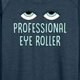 thumbnail image 3 of Instant Message - Professional Eye Roller - Women's Lightweight French Terry Long Sleeve Shirt, 3 of 6