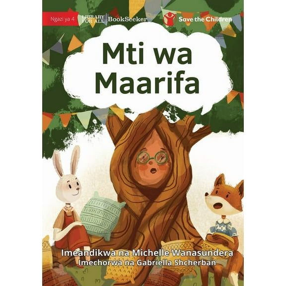 The Knowledge Tree - Mti wa Maarifa, (Paperback)