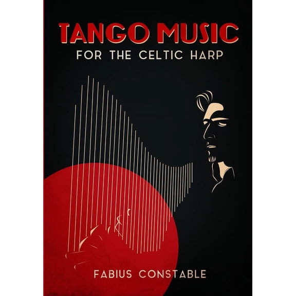 Tango Music for the Celtic Harp, (Paperback)