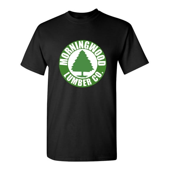 Morningwood Lumber Sarcastic Humor Graphic Novelty Funny Tall T Shirt