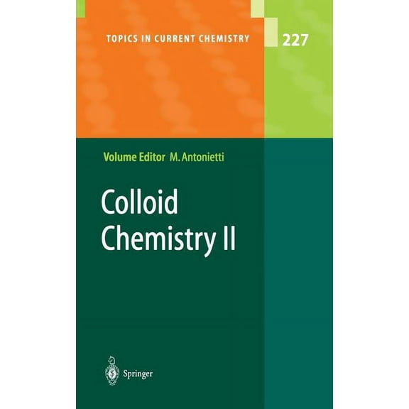 Topics in Current Chemistry Colloid Chemistry II, Book 227, (Hardcover)