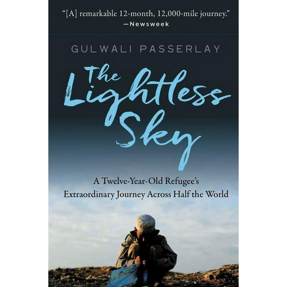 The Lightless Sky: A Twelve-Year-Old Refugee's Extraordinary Journey Across Half the World, (Paperback)