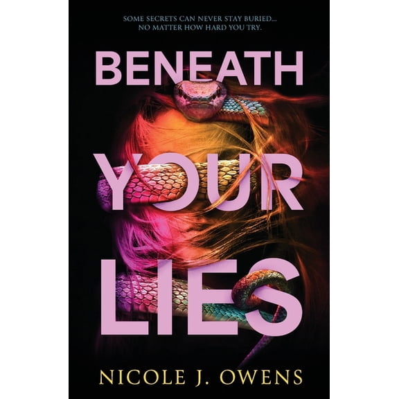 Beneath Your Lies, (Paperback)