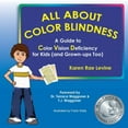 thumbnail image 1 of Pre-Owned All About Color Blindness: A Guide to Color Vision Deficiency for Kids (And Grown-ups Too) (Hardcover) 0988561514 9780988561519, 1 of 1