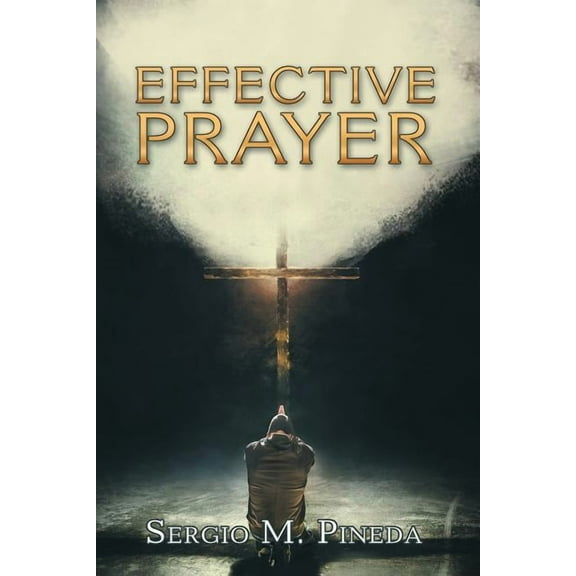 Effective Prayer