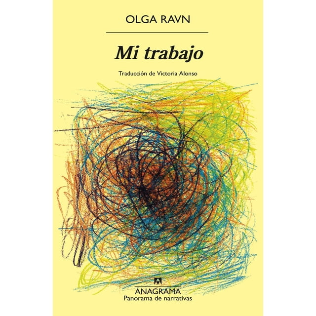 Mi trabajo, de Ravn Olga, Anagrama, Pasta blanda, 2026