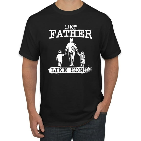 Wild Bobby,Like Father Like Sons Boy Dad Daddys Boy Gift, Father's Day, Men Graphic Tees, Black, Small