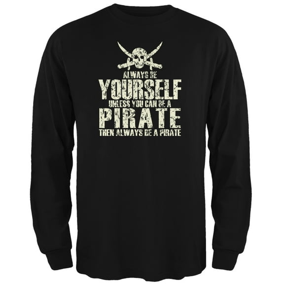 Old Glory Mens Always Be Yourself Pirate Long Sleeve Graphic T Shirt