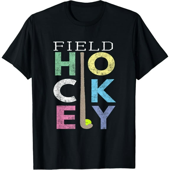 Girls Love Field Hockey Fun Birthday Gift product T-ShirtMen and women, Black T-shirt, size: Extra large S-4XL