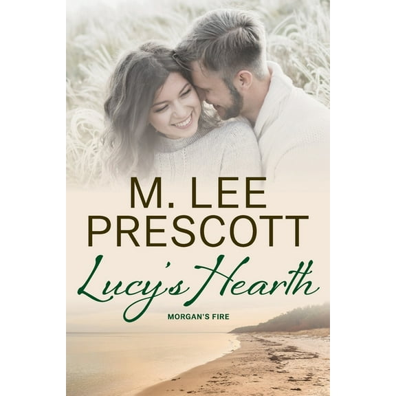 Morgan's Fire: Lucy's Hearth (Paperback)