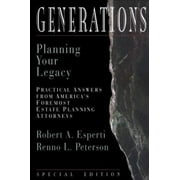 Generations : Planning Your Legacy (Esperti Peterson Institute Contributory Series) [Hardcover - Used]