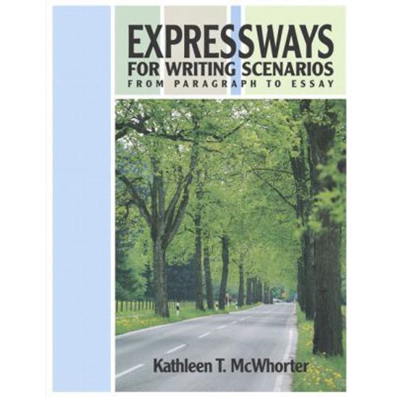 Pre-Owned Expressways for Writing Scenarios: From Paragraph to Essay (Paperback) 0321355377 9780321355379