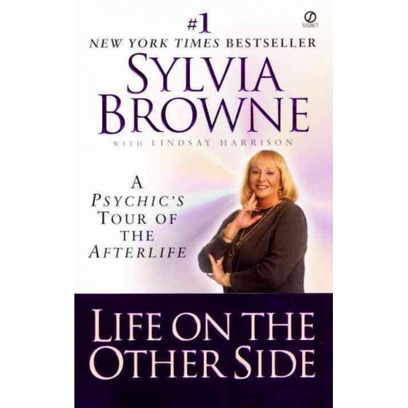 Pre-Owned Life on the Other Side: A Psychic's Tour of the Afterlife (Mass Market Paperback) 0451201515 9780451201515