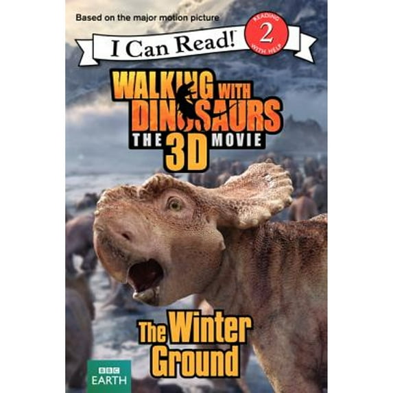 Pre-Owned I Can Read!: Level 2: Walking with Dinosaurs: The Winter Ground (Paperback)