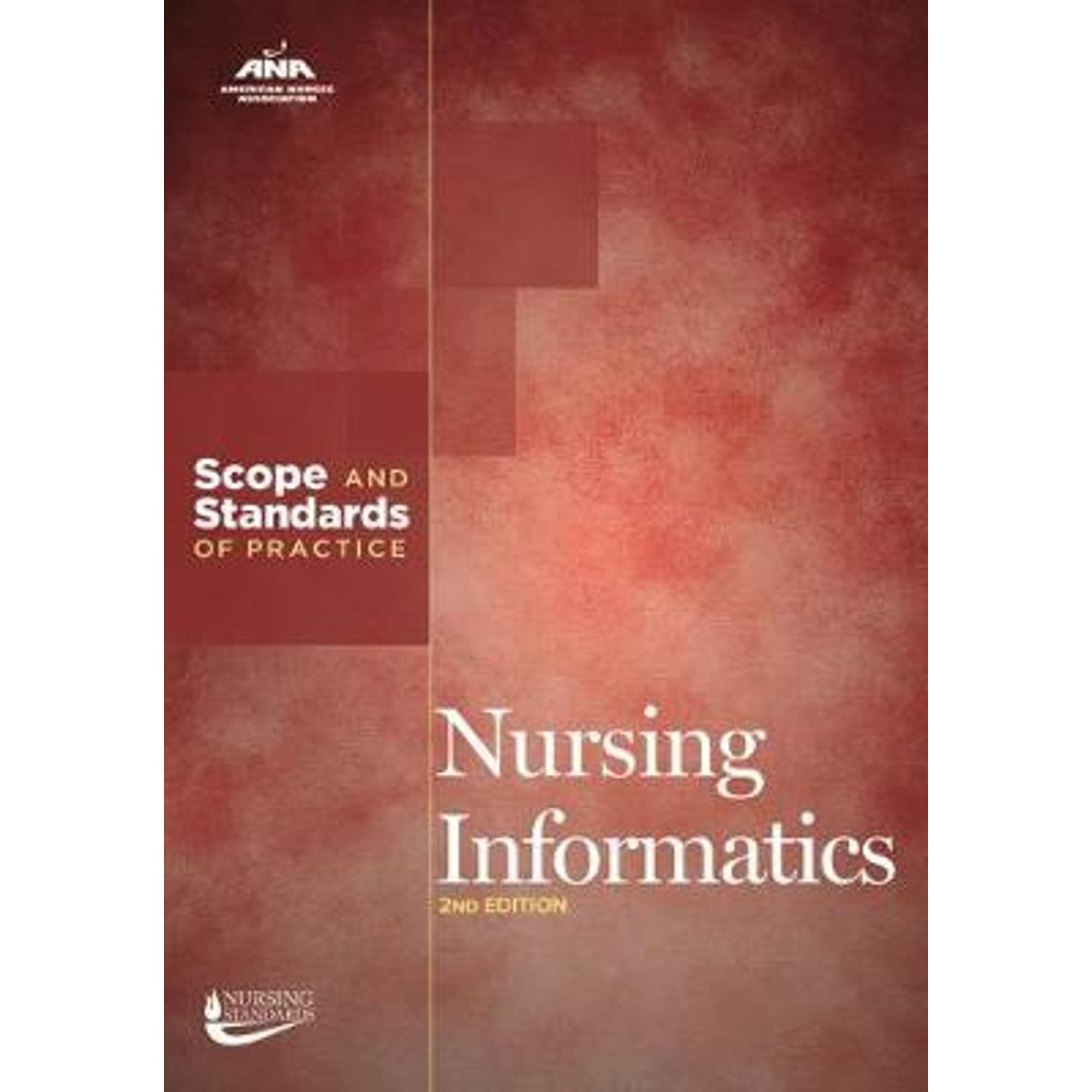 Nursing Informatics Scope and Standards of Practice (PreOwned