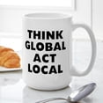 thumbnail image 6 of CafePress - Think Global - 15 oz Ceramic Large White Novelty Mug, 6 of 6