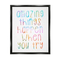 Stupell Industries Amazing Things Happen Phrase Graphic Art Jet Black Floating Framed Canvas Print Wall Art, Design by Lil' Rue