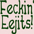 thumbnail image 2 of CafePress - Feckin' Eejits! Long Sleeve Infant T Shirt - Long Sleeve Infant T-Shirt, 2 of 2