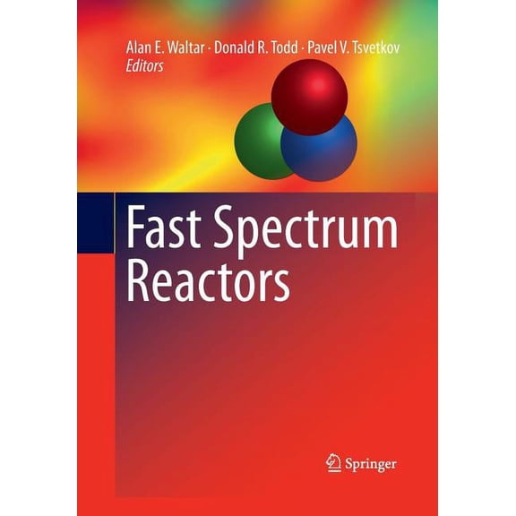 Fast Spectrum Reactors, (Paperback)