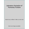Laboratory Evaluation of Pulmonary Function [Paperback - Used]