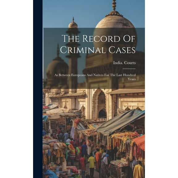 The Record Of Criminal Cases (Hardcover)