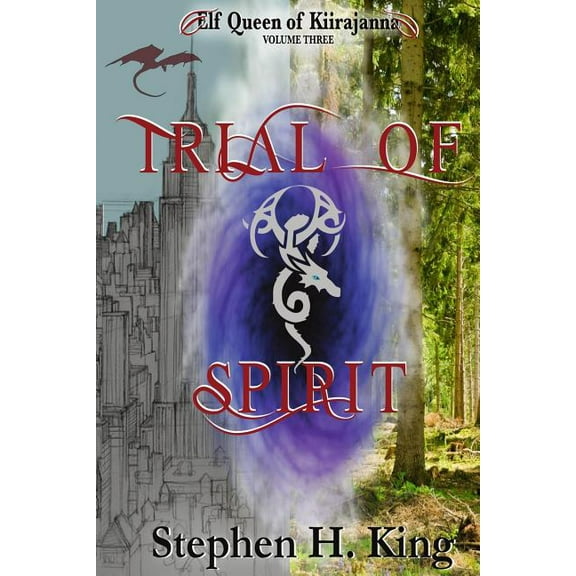 Elf Queen of Kiirajanna Trial of Spirit, Book 3, (Paperback)