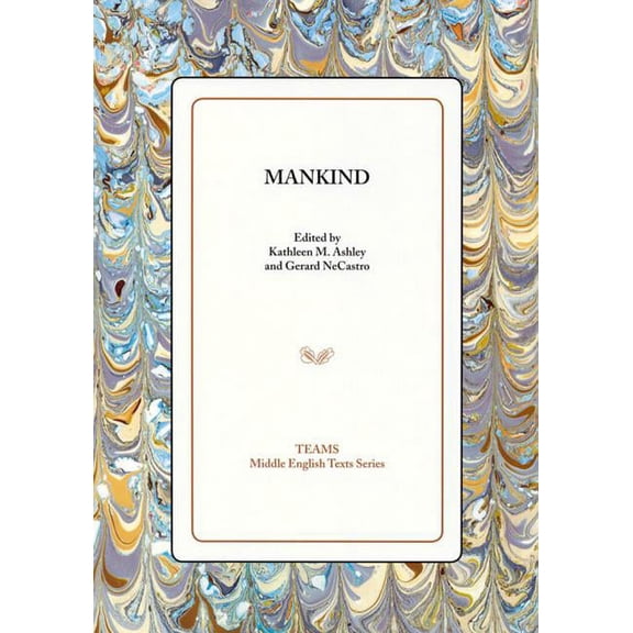 Teams Middle English Texts Mankind, (Paperback)