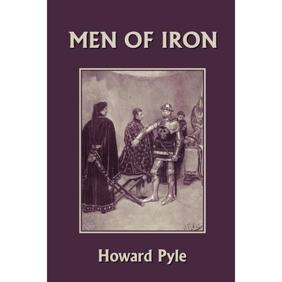 Men of Iron (Yesterday's Classics), (Paperback)