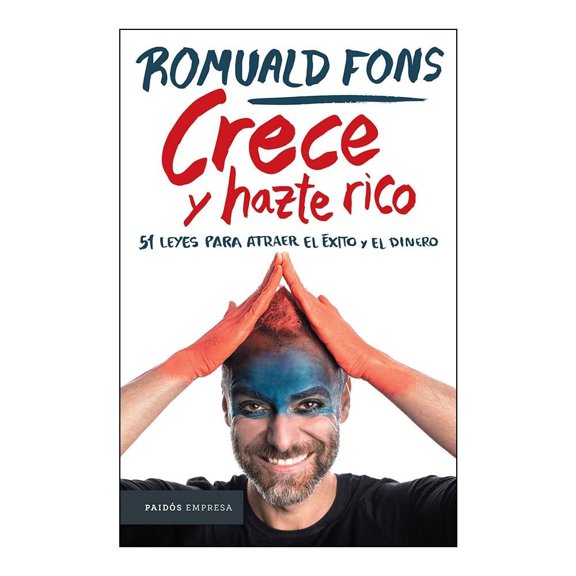 Crece y Hazte Rico Paidós Romuald Fons